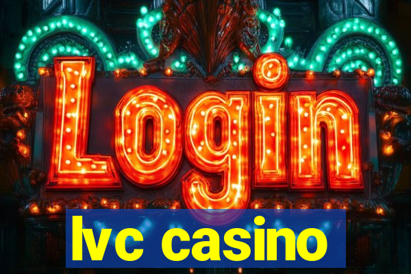 lvc casino